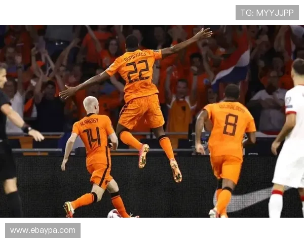 荷兰橙衣军团欧洲杯表现稳健竞争力增强